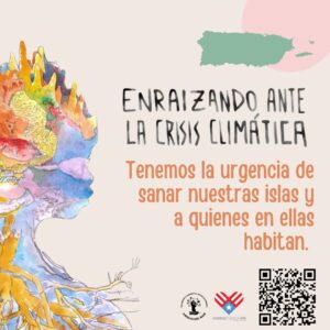 Enraizando ante la Crisis Climática