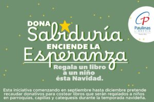 Dona sabiduría, enciende la esperanza